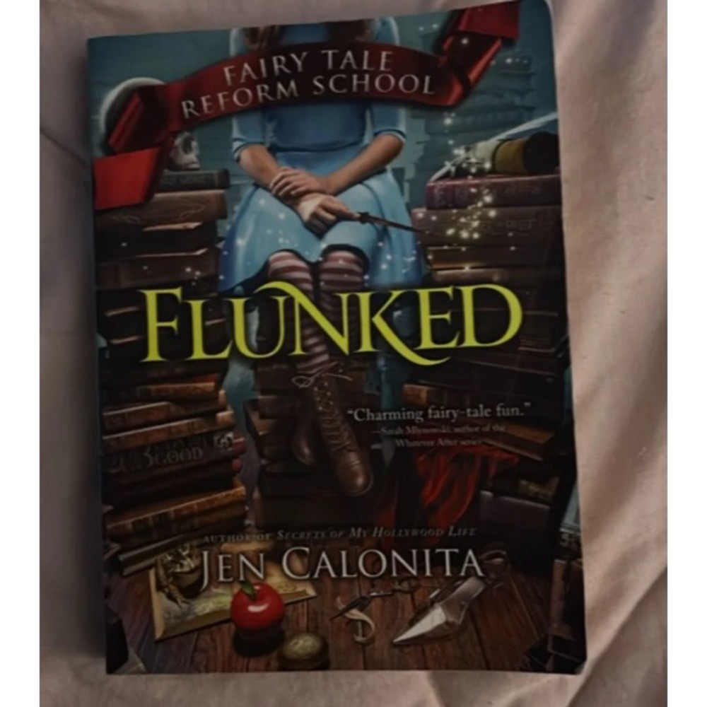 Fairy Tale Reform School Flunked Jen Calonita‎ Paperback